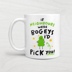 'If Neighbours Were Bogeys' Mug