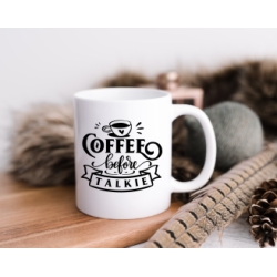 'Coffee before talkie ' mug