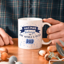  'This mug belongs too the best dad ever' Father Day mug